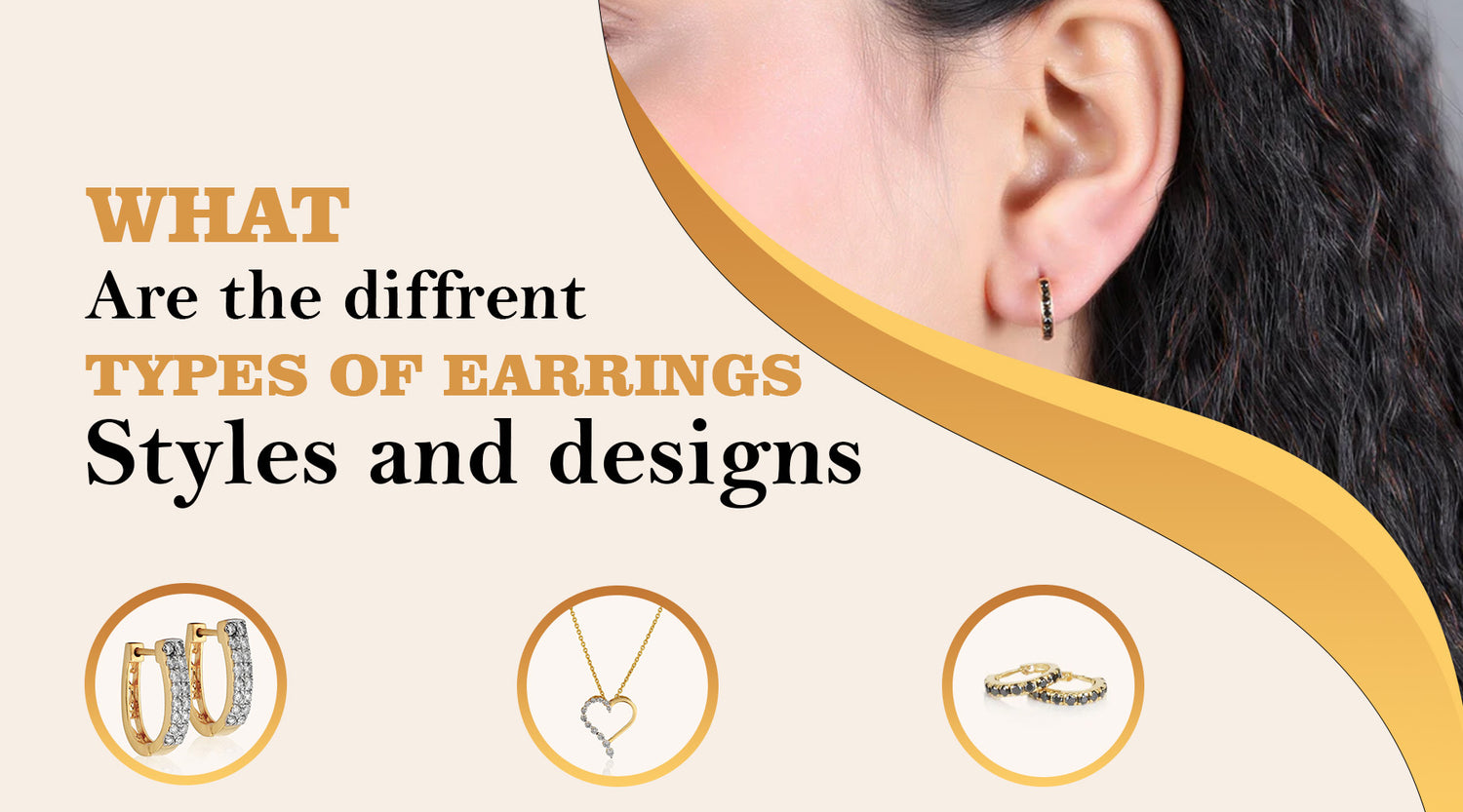 What are the Different Types of Earrings Styles and Designs?